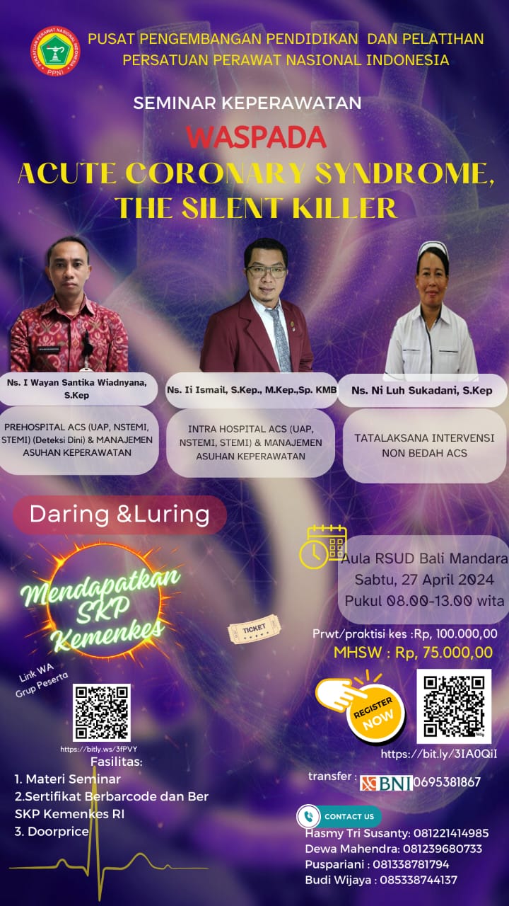 SEMINAR "WASPADA ACUTE CORONARY SYNDROME" "The Silent Killer"