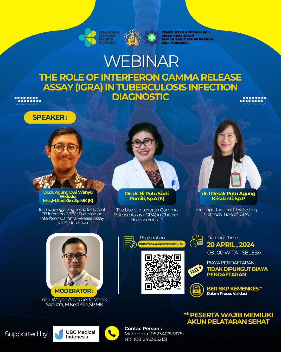WEBINAR THE ROLE OF INTERFERON GAMMA RELEASE ASSAY (IGRA) IN TUBERCULOSIS INFECTION DIAGNOSTIC